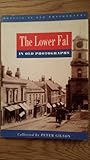 The Lower Fal in old photographs