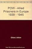 POW : Allied prisoners in Europe, 1939-1945
