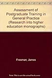The assessment of postgraduate training in general practice