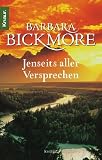 Jenseits aller Versprechen - Barbara Bickmore