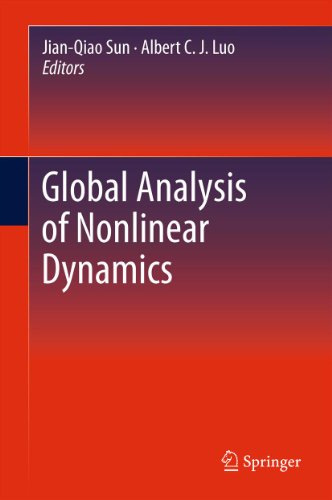 Global Analysis of Nonlinear Dynamics: 2 (Nonlinear Systems and Complexity)