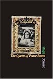 The Queen of Peace Room (Life writing series)