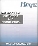 Workbook for Orthotics and Prosthetics