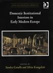 Domestic Institutional Interiors in E...