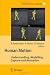 Human Motion: Understanding, Modelling, Capture, and Animation (Computational Imaging and Vision)