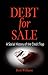 Debt for Sale: A Social History of the Credit Trap
