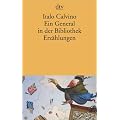 Ein General in der Bibliothek: und andere Erz�hlungen