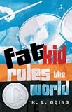 [(Fat Kid Rules the World )] [Author: K. L Going] [Nov-2004]