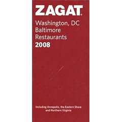Zagat 2008 Washington, DC Baltimore Restaurants