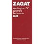 Zagat 2008 Washington, DC Baltimore Restaurants