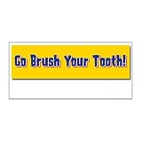 Go Brush Your Tooth Bumper Sticker Decal 3.5