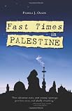 Fast Times in Palestine