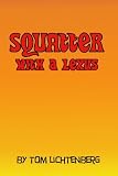 Squatter With a Lexus (The Secret Trilogy)
