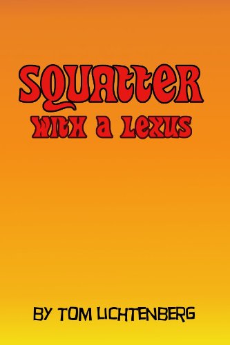 Squatter With a Lexus