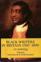 Black Writers in Britain, 1760-1890: An Anthology (Early Black Writers)