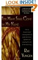 For Many Shall Come in My Name: How the "Ancient Wisdom" Is Drawing Millions of People Into Mystical Experiences and Preparing the World for the End o