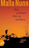Ein sch&ouml;ner Ort zu sterben: Kriminalroman - Malla Nunn