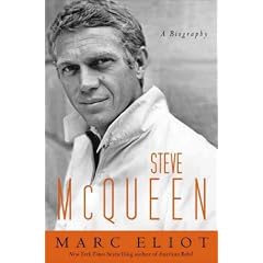 (Steve McQueen: A Biography) By Eliot, Marc (Author) Hardcover on (10 , 2011)