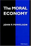 The Moral Economy (Ann Arbor Paperbacks)