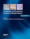 Prognostic and predictive factors in breast cancer