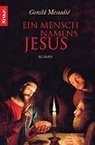 Ein Mensch namens Jesus - Gerald Messadi&eacute;