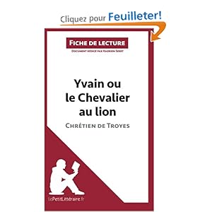 Fiche de lecture yvain ou le chevalier au lion gratuite