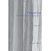 Presence: The Art of Peace and Happiness - Volume 1