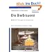 Die Bierbrauerei: Band 2: Die Technologie der W�rzebereitung