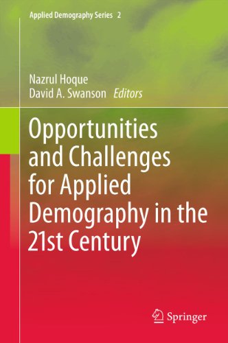 Opportunities and Challenges for Applied Demography in the 21st Century (Applied Demography Series)