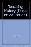 Teaching history : a teaching skills workbook