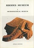 RHODES MUSEUM I: ARCHAEOLOGICAL MUSEUM (Apollo Editions)