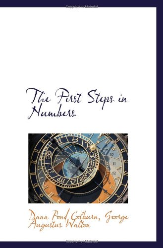 The First Steps in Numbers