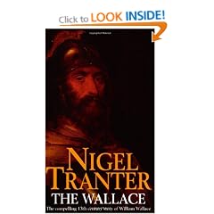 The Wallace: The Compelling 13th Century Story of William Wallace