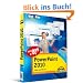 PowerPoint 2010: Sehen und K�nnen. Bild f�r Bild