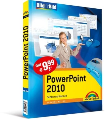 Produkt-Bild: PowerPoint 2010: Sehen und K&ouml;nnen. Bild f&uuml;r Bild