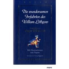 Die wundersamen Irrfahrten des William Lithgow