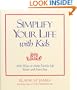 Simplify Your Life With Kids : 100 Ways to make Family Life Easier and More Fun