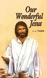 Our Wonderful Jesus