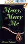 Mercy, Mercy Me