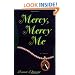 Mercy, Mercy Me