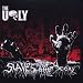 Slaves to the Decay