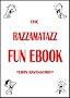 The Razzamatazz Fun eBook