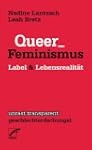 Queer_Feminismus: Label & Lebensrealit�t