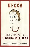 Decca : the letters of Jessica Mitford