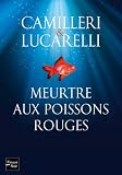 Meurtre aux poissons rouges