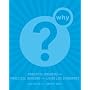 Why?: Powerful Answers and Practical Reasons for Living Lds Standards