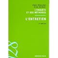 L'entretien: L'enqu�te et ses m�thodes
