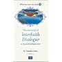 The Necessity of Interfaith Dialogue: A Muslim Perspective (Windows onto the Faith series)