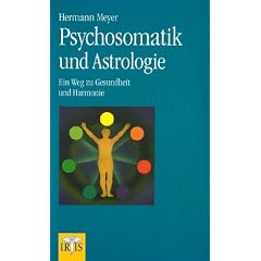 Psychosomatik und Astrologie: Ein  Weg zu Gesundheit und Harmonie