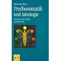 Psychosomatik und Astrologie: Ein  Weg zu Gesundheit und Harmonie